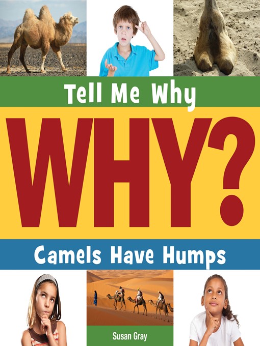Title details for Camels Have Humps by Susan H. Gray - Available